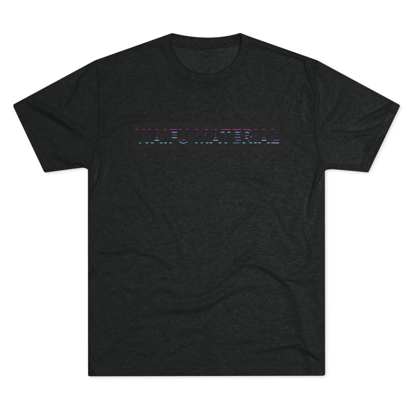 Waifu Material | T's