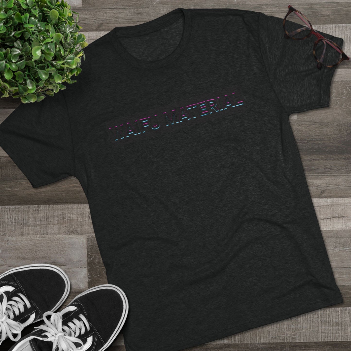 Waifu Material | T's