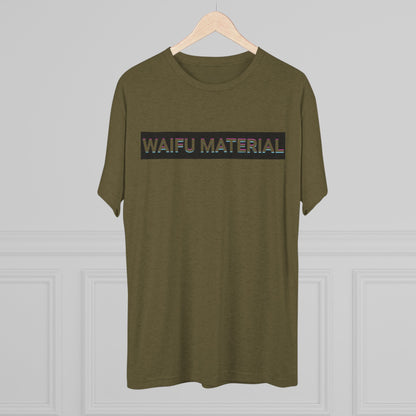 Waifu Material | T's