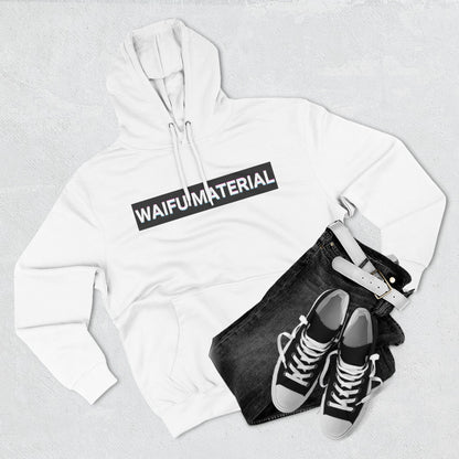 Waifu Material | Hoodies