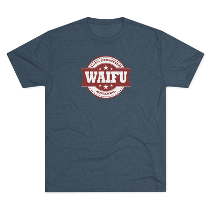 Certified Waifu Material | T's