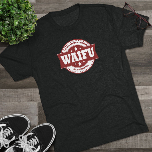 Certified Waifu Material | T's
