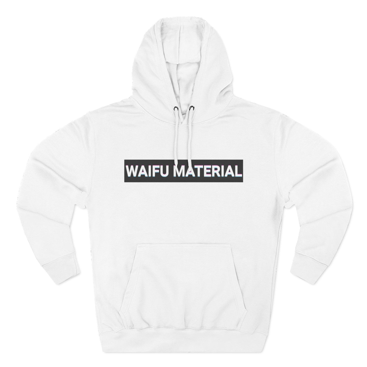 Waifu Material | Hoodies