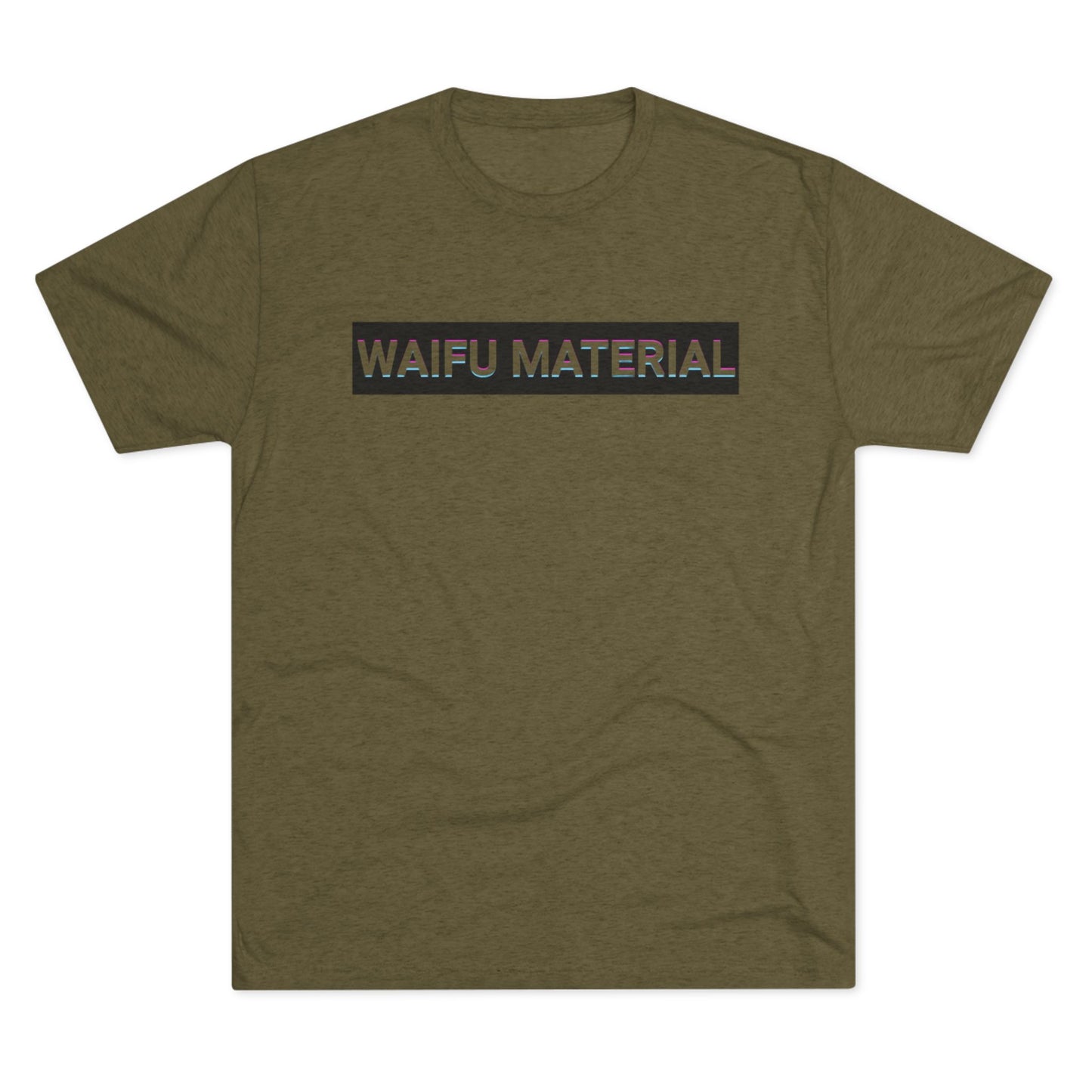 Waifu Material | T's