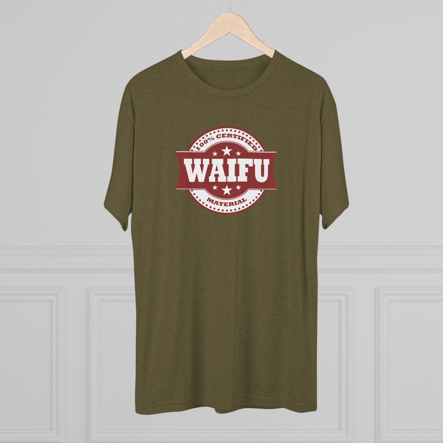 Certified Waifu Material | T's