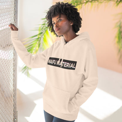 Waifu Material | Hoodies